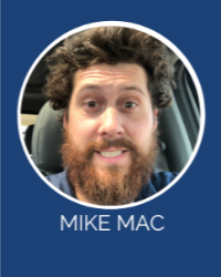 Also Mike Mac
